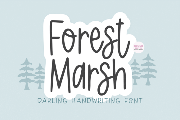 Forest Marsh: A Handwriting Font with Modern Character