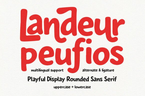 Landeur Peufios: The Rounded Sans Serif with Real Personality