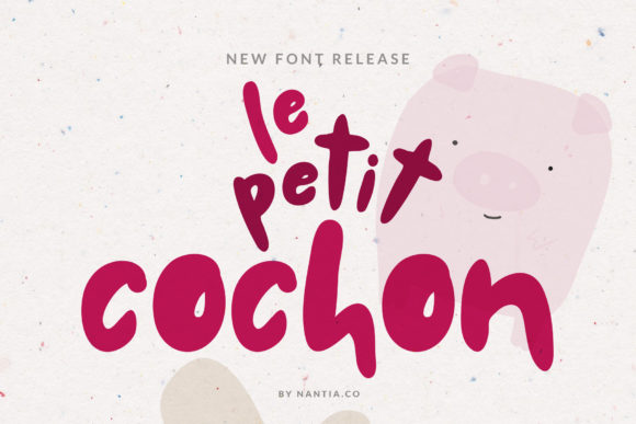 Le Petit Cochon: A Chubby Script with a Whole Lot of Charm