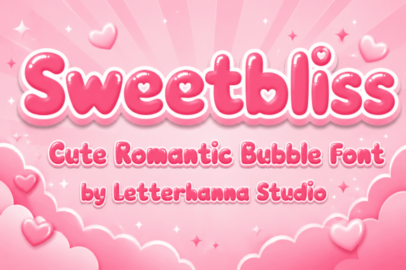 Sweetbliss: A Font That Whispers and Hugs