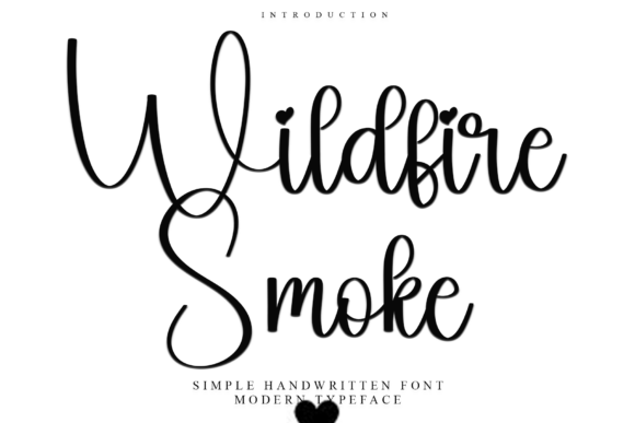 Wildfire Smoke: A Font with a Gentle, Creative Soul